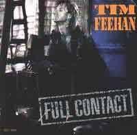 Tim Feehan : Full Contact